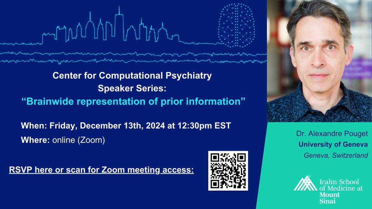 SinaiCCP's tweet image. On Friday (Dec 13th) at 12:30pm, Dr. Alexandre Pouget will be presenting for the CCP Speaker series. His talk is titled, "Brainwide representation of prior information"
When: Friday December 13th, 2024 at 12:30pm EST
Where: Online (zoom)
RSVP for Zoom: forms.gle/py2hSyFpWmU6HT…