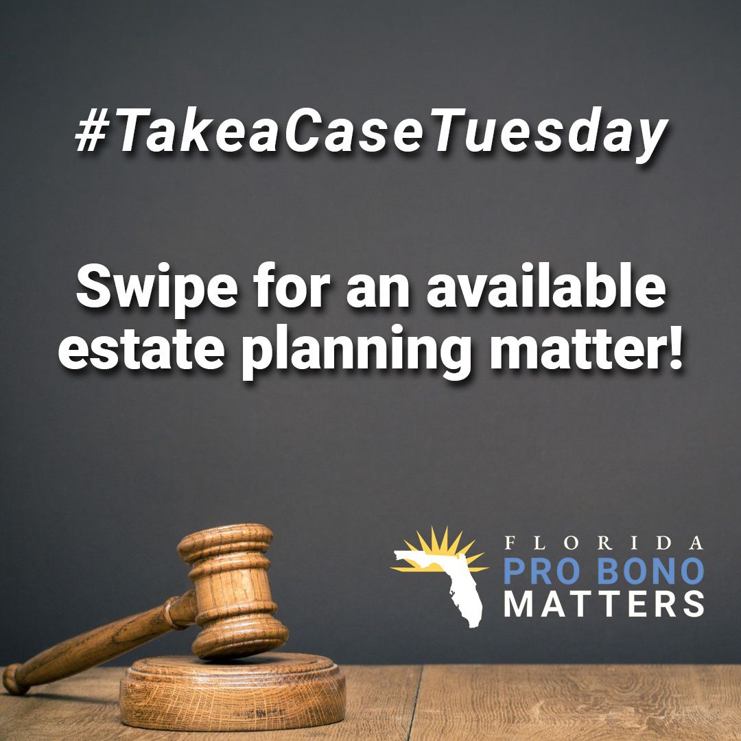 FloridaProBono's tweet photo. It’s time to give back this #TakeaCaseTuesday!
A @JaxLegalAid client seeks #probono services to update advance directives and create a will.
For more information, go to: https://t.co/rJU3fZCqeF https://t.co/8TGyNlMKk4