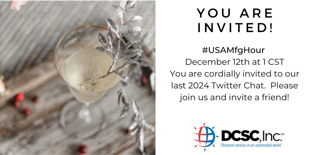 DCSCInc's tweet image. 💥#BOOM this week&apos;s #USAMfgHour will be led by Kirsten Austin! Join our last 2024 Chat - Cheers to the Year 🍾Dec. 12th at 1CT 🕐Please Invite a #manufacturing friend or champion! All are welcome!
@SocialSMktg @KeystoneClick @BuyDirectUSA
@NigelTPacker @MfrsNews @snippetsbyAmy…
