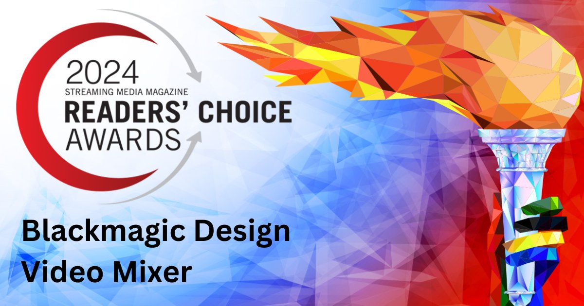 Congrats to <a href="/Blackmagic_News/">Blackmagic Design</a> for winning the best Video Mixer award in the 2024 Streaming Media Readers' Choice Awards! #StreamingRCA #BlackmagicDesign, #BMD, #mixer, #switcher, #ATEM, #4K ow.ly/mFES30sIwKe
