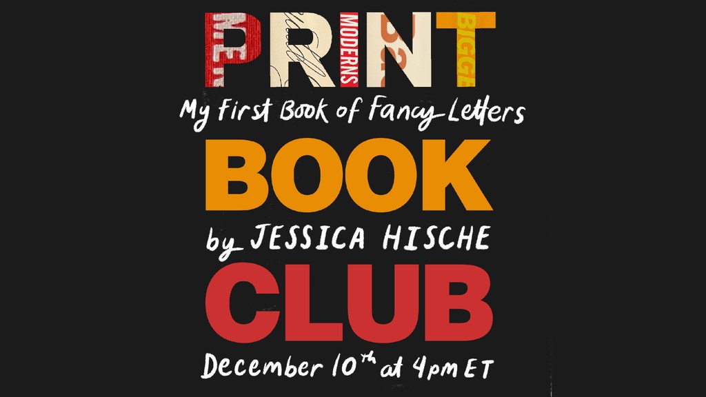 printmag's tweet image. “J is for Jessica” Hische Talks #Fancy #Letters at our December #PRINTBookClub 📖

Join Us TODAY, December 10, at 4 p.m. ET! The always-#generous Jessica Hische will discuss #life, #craft, and her newest #book.

Register for the PRINT Book Club: l8r.it/cHOR