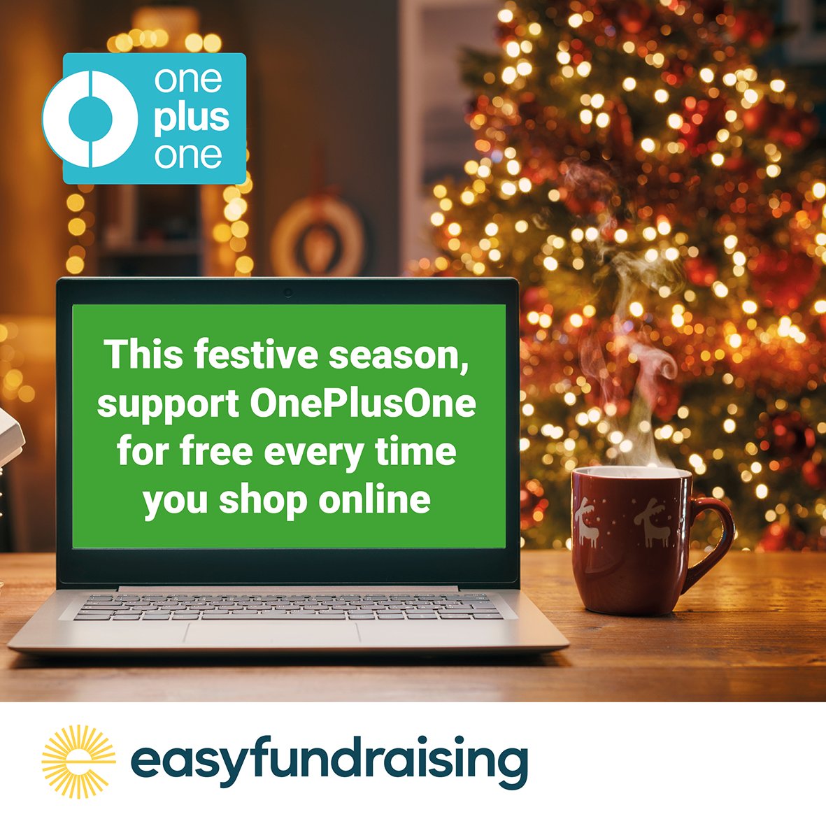 If you’re still hunting for the perfect presents, please help us give the gift of good relationships by generating FREE donations to OnePlusOne as you shop online. 
Sign up at easyfundraising.org.uk and choose us as your preferred charity. Thank you.