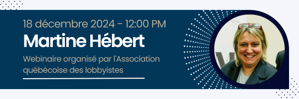 Vous l'a-t-on dit? Le webinaire de Martine Hébert se tiendra le 18 décembre prochain! Si vous n'êtes pas encore inscrit.e, n'hésitez pas : …uebecoise-des-lobbyistes.s1.yapla.com/fr/event-62765