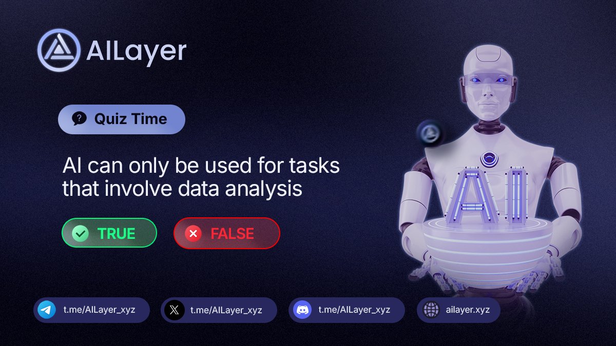 AILayerCM's tweet image. ❓ Quiz Time!
True or False: AI can only be used for tasks that involve data analysis?
🤔 Drop your answer below!
#AILayer #AIQuiz #TechTrivia #Blockchain
