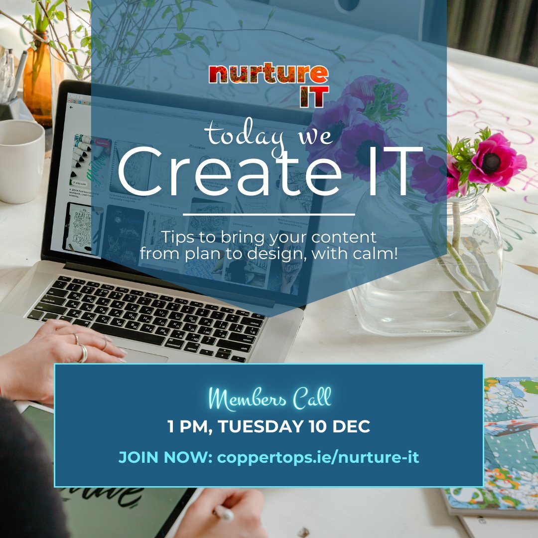 Last chance to join today's call - create designs for your content - tips and tricks to speed up and save time without reducing quality!
(Hint: we MAY be delving into Canva 🤫) 

Register at coppertops.ie/nurture-it &amp; join me at 1!

#NurtureIT #DigitalMarktingTips #TechTips