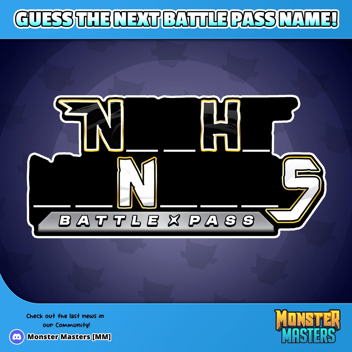 Time to play hangman! Can you guess the name of the next Battle Pass?

Post your guess in comments! 😮

#monstermasters #mobilegames #anime #fakemon #pokemon #gaming #games #gameplay #iosgames #androidgames #freetoplay #gamedesign #indiegames #twitch #mobilegaming