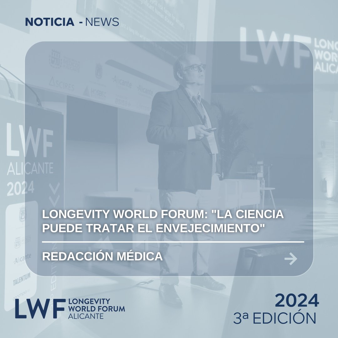 #NewsLWFAlicante

Longevity World Forum: "La ciencia puede tratar el envejecimiento"

➡️ Noticia completa aquí: redaccionmedica.com/secciones/priv…

📰 <a href="/redaccionmedica/">Redacción Médica</a> 

#LWF2024