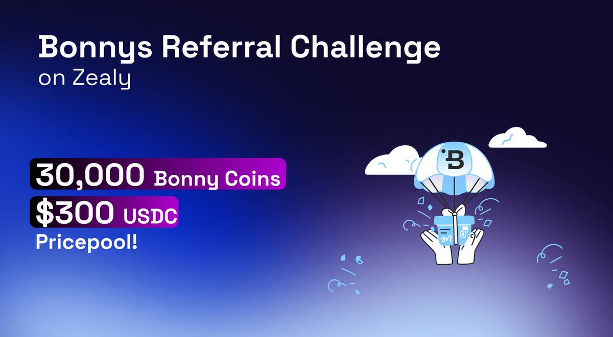 getBonny's tweet photo. we are thrilled to announce our Zealy referral campaign 

The @getBonny  and @zealy_io competition is now LIVE ✅

📍 Follow this link to join 
https://t.co/HwoUpInEHu…

🎉 PRIZE POOL:
💰 300 $USDT

🗓️ Start: 10th December 2024
✅ Finish: 30th December 2024

Make sure you're following us @getBonny 

⬇️ Join our Telegram
📍 https://t.co/cIdiVSYDuN…

#ZealyQuests #ZealyCampaign #Zealy 
@getBonny we are thrilled to announce our Zealy referral campaign 

The @getBonny  and @zealy_io competition is now LIVE ✅

📍 Follow this link to join 
https://t.co/HwoUpInEHu…

🎉 PRIZE POOL:
💰 300 $USDT

🗓️ Start: 10th December 2024
✅ Finish: 30th December 2024

Make sure you're following us @getBonny 

⬇️ Join our Telegram
📍 https://t.co/cIdiVSYDuN…

#ZealyQuests #ZealyCampaign #Zealy 
@zealysprints