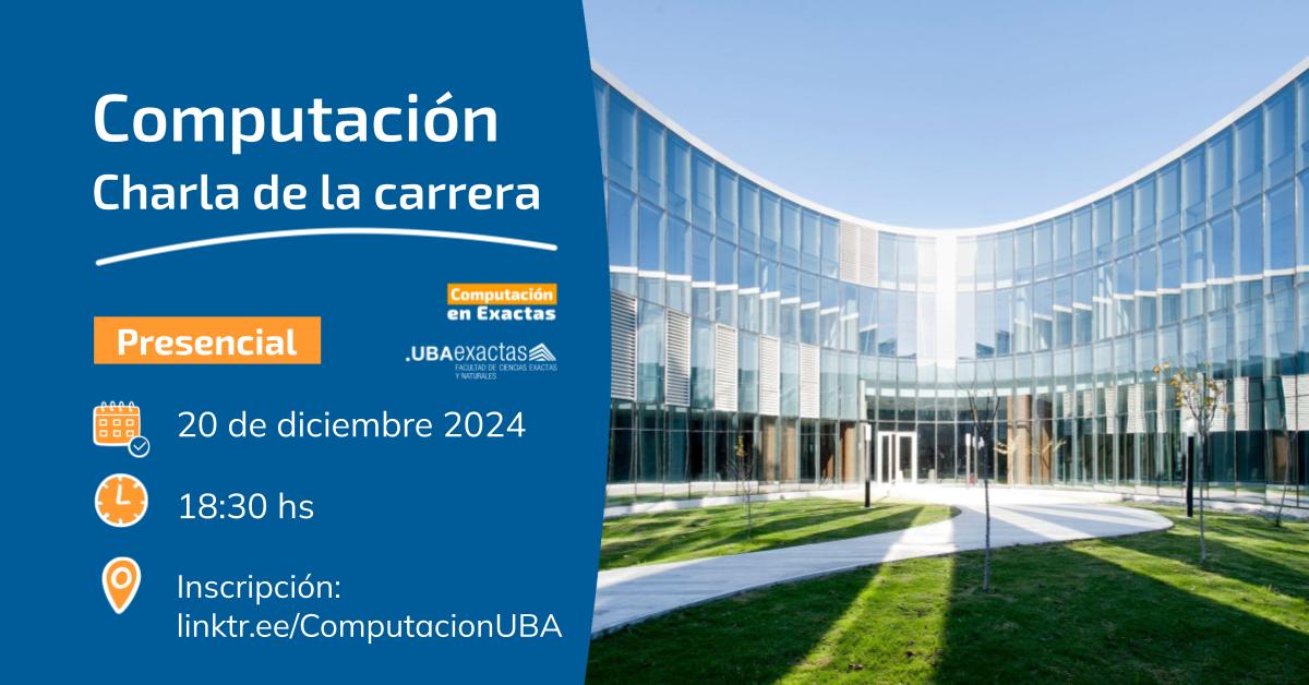 ComputacionUBA's tweet photo. El viernes 20/12 a las 18:30 nos encontraremos para nuestra Charla informativa de la carrera de #Computación, la última charla del año. ¿Te interesa saber qué hacemos, qué cosas vas a aprender y cómo es el plan de estudios?  https://t.co/KS3CJR6RJ6     
¡Te esperamos! https://t.co/eiy4AtEE87