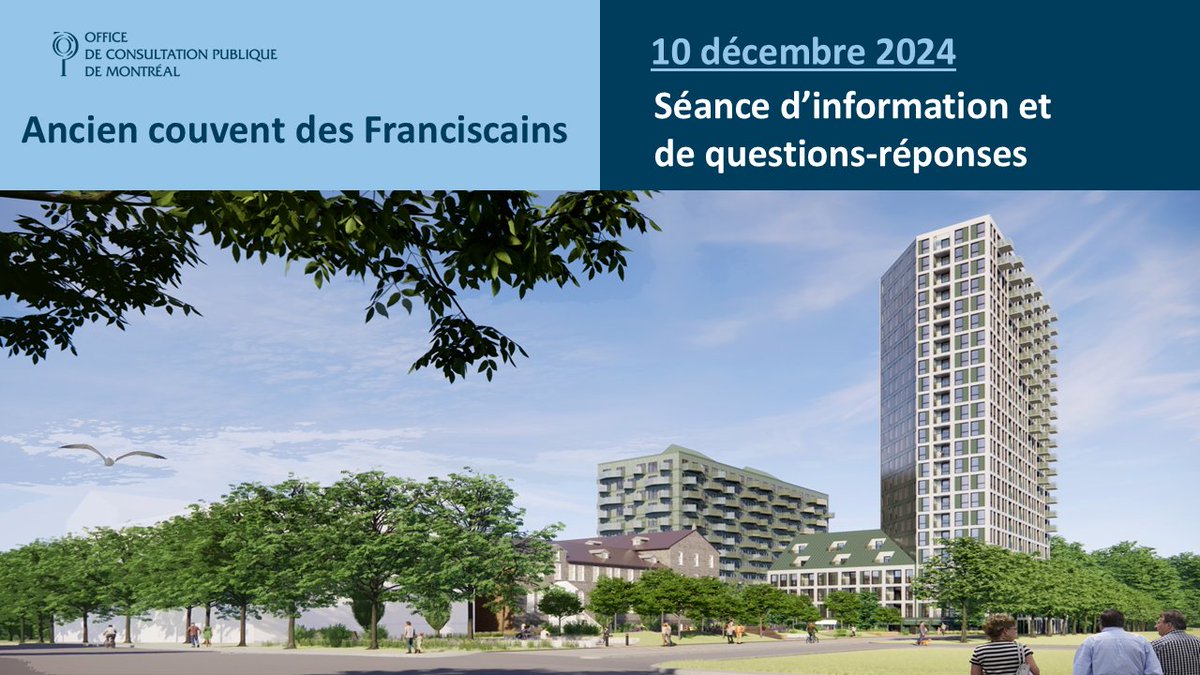 Ancient couvent des Franciscains 

C'est ce soir qu'a lieu la séance d'information et de questions-réponses de la consultation sur l'Ancien couvent des Franciscains. 

📅 10 décembre, à 19h
📍 Plaza Antique - 6086 rue Sherbrooke E. (métro Cadillac)
💻 ocpm.qc.ca/couvent-franci…