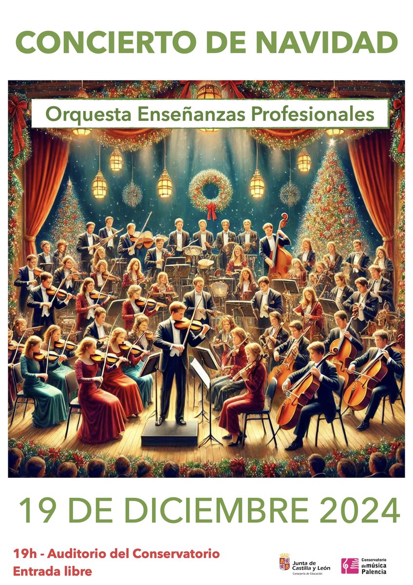 ACTIVIDADES DEL CONSERVATORIO DE PALENCIA - DICIEMBRE 2024

Concierto  de Navidad de la Orquesta Sinfónica del Conservatorio Profesional de  Música de Palencia: 19 de diciembre de 2024, a las 19:00 horas en el  Auditorio del Conservatorio. Entrada libre, hasta completar aforo.