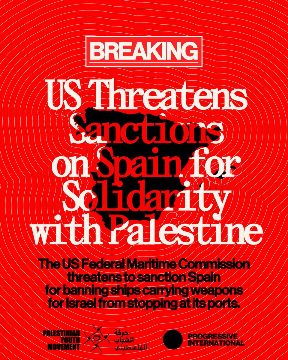Progressive International (@progintl) on Twitter photo BREAKING 🇪🇸🇵🇸 The US has threatened to sanction Spain for banning ships carrying weapons for Israel from stopping at its ports. The <a href="/ProgIntl/">Progressive International</a> and the @PalYouthMvmt denounce the criminalization of solidarity with Palestine — and the flagrant violation of Spain's sovereignty. BREAKING 🇪🇸🇵🇸 The US has threatened to sanction Spain for banning ships carrying weapons for Israel from stopping at its ports. The <a href="/ProgIntl/">Progressive International</a> and the @PalYouthMvmt denounce the criminalization of solidarity with Palestine — and the flagrant violation of Spain's sovereignty.