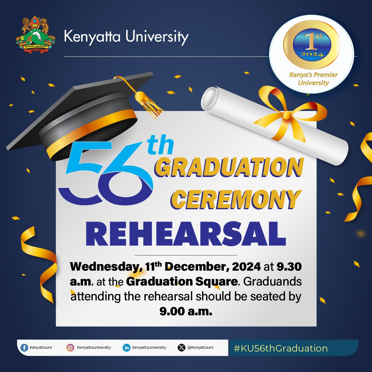 KenyattaUni's tweet photo. Rehearsing for Greatness Tomorrow! 🎓✨

As we approach the grand occasion of #KUGraduation2024, final rehearsals take place tomorrow to ensure a seamless celebration of the dedication and achievements of #Classof2024. 

Share your excitement using #PrideofKU. For indeed we are Proud of you.

Don’t miss this opportunity to prepare for the big day! For more details check the poster below.
#ProudToBeKU #GraduationRehearsals