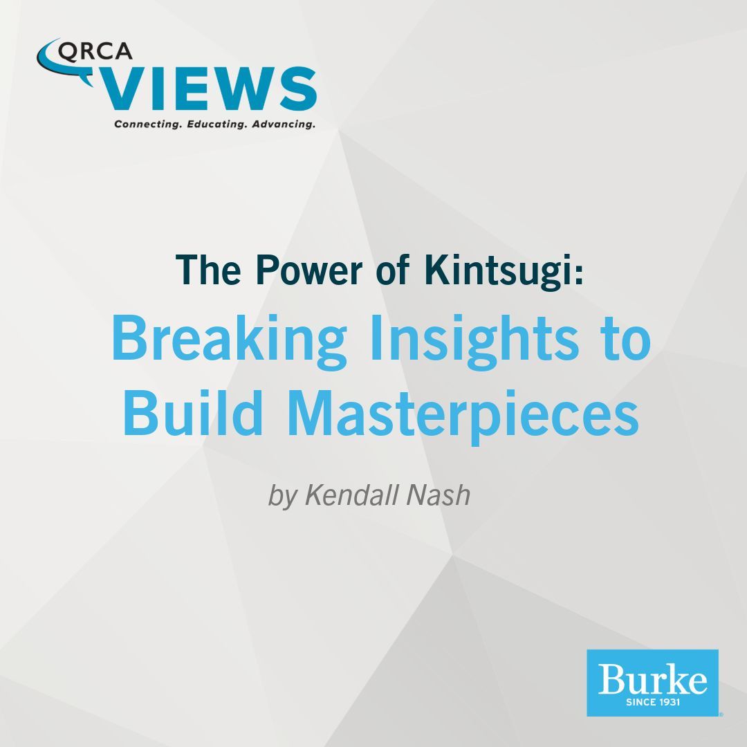 Explore Kendall Nash's latest article in @QRCA Views, where a Japanese art form is used to inspire intentional, focused connections that drive greater organizational impact! 🍵 🤝 ✨
 
Read more here: buff.ly/49qPZV1
 
#QRCAViews #QualitativeResearch #MRX #Insights