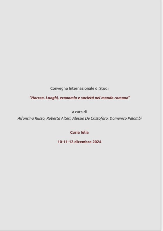 La Soprintendenza partecipa al  Convegno Horrea. Luoghi, economia e società nel mondo romano. Curia Iulia, organizzato dal Parco archeologico del Colosseo con un intervento sugli horrea di Verona e un poster sul caso-studio della Mansio Hadriani di San Basilio di Ariano Polesine