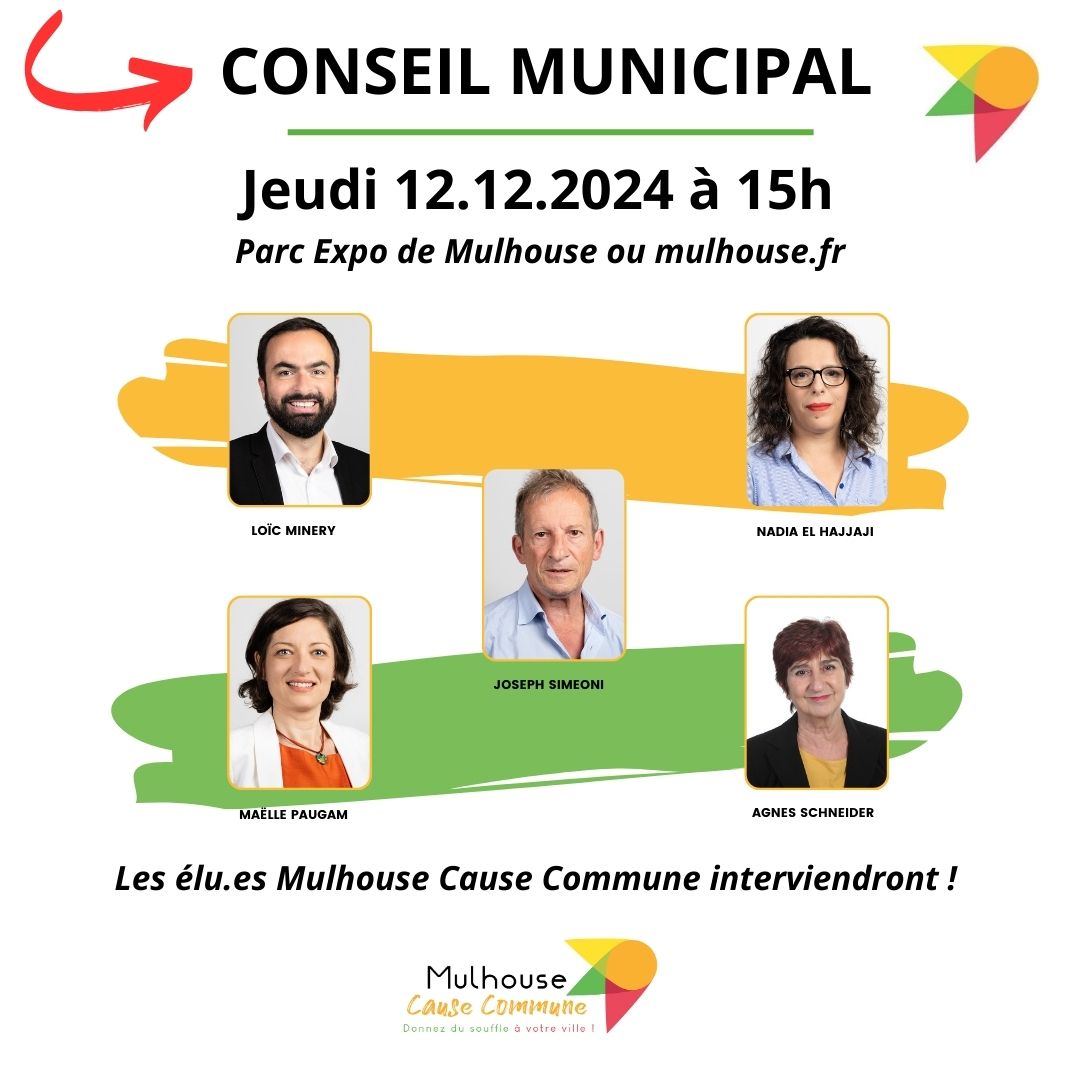 🗣Les élu·es Mulhouse Cause Commune interviendront ce jeudi 12 décembre au Conseil Municipal de #Mulhouse à partir de 15h.
📺Suivez le conseil en direct : mulhouse.fr/.../suivez-le-…