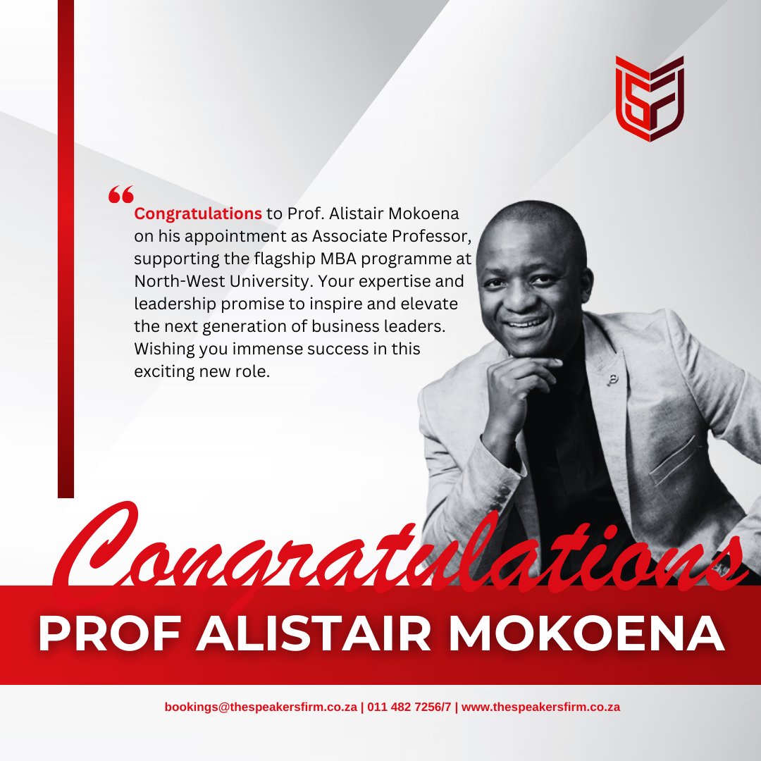 speakersfirm's tweet photo. 🎉 Congratulations to @AlistairMokoena  on your appointment as Associate Professor, supporting the flagship MBA programme at NWU. 

We are excited for the impact you'll make in shaping future leaders.👏✨
#Leadership #MBAExcellence #Iamthespeakersfirm #voicesofimpact https://t.co/cuQ5XM7N3D