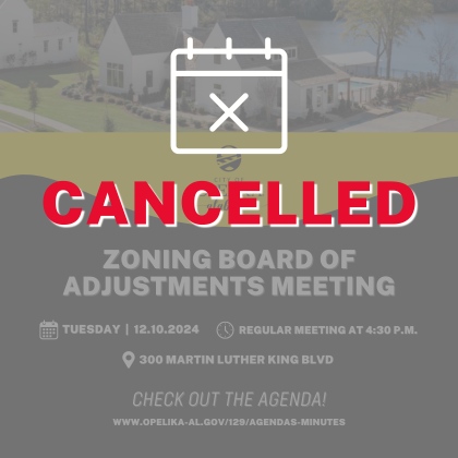 UPDATE!! The regular Board of Zoning and Adjustment Meeting scheduled for December 10, 2024 has been cancelled due to the lack of applications.