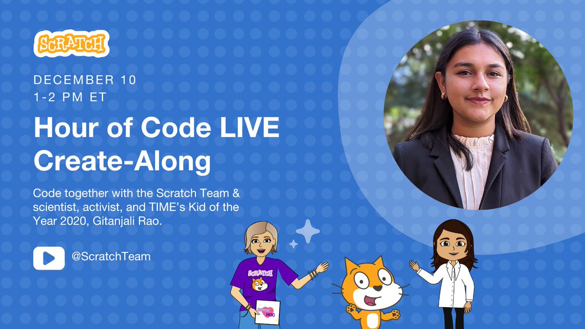 scratch's tweet image. Today’s the day! Celebrate #HourOfCode in a LIVE Create-Along at 1 PM ET on the Scratch Team YouTube, where we'll be making projects with @gitanjaliarao! @codeorg youtube.com/watch?v=WVZZbH…