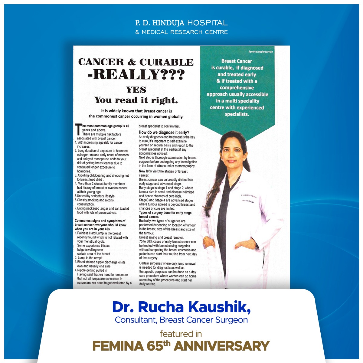 HospitalHinduja's tweet photo. We are proud to share that Dr. Rucha Kaushik, Consultant - Breast cancer surgeon from P. D. Hinduja Hospital is featured in Femina's 65th Anniversary Edition!
#PDHH #QualityHealthcareForAll #BreastCancerCare #HindujaHospital #Femina65 https://t.co/PCFCbUEklE
