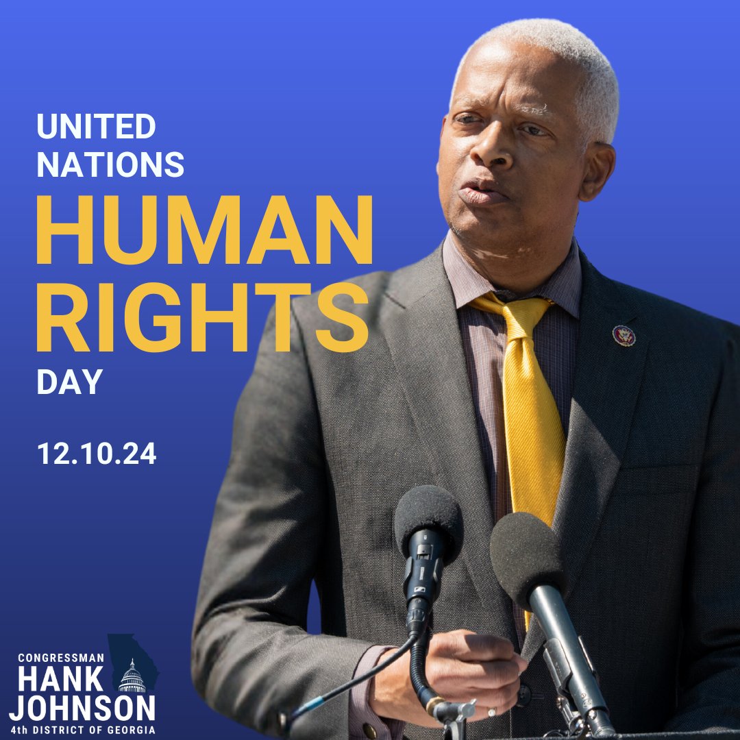 RepHankJohnson's tweet photo. Today, on UN Human Rights Day, I reaffirm my commitment to justice, equality, &amp; the protection of human dignity for all. As we continue to fight for civil rights and equity here in the U.S., I stand in solidarity with those striving for freedom and fairness worldwide. https://t.co/X6rPHf0DTM