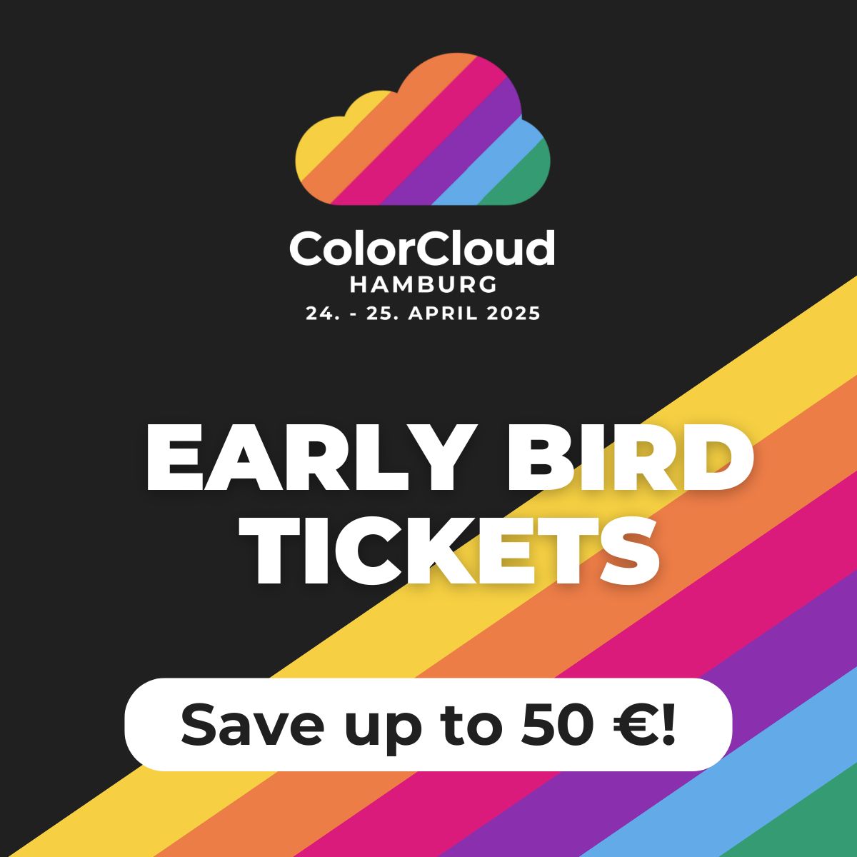 Don't miss out on Early Bird tickets for ColorCloud at discounted prices! 🌈
➡️ Conference Ticket: €79
➡️ AI Promptathon Ticket: €99
➡️ 🔥 Combi Ticket (Conference + Workshop): €399

👉 Get tickets here: buff.ly/3CyvrNN

#ColorCloud #ColorCloud2025 #EarlyBirdSale