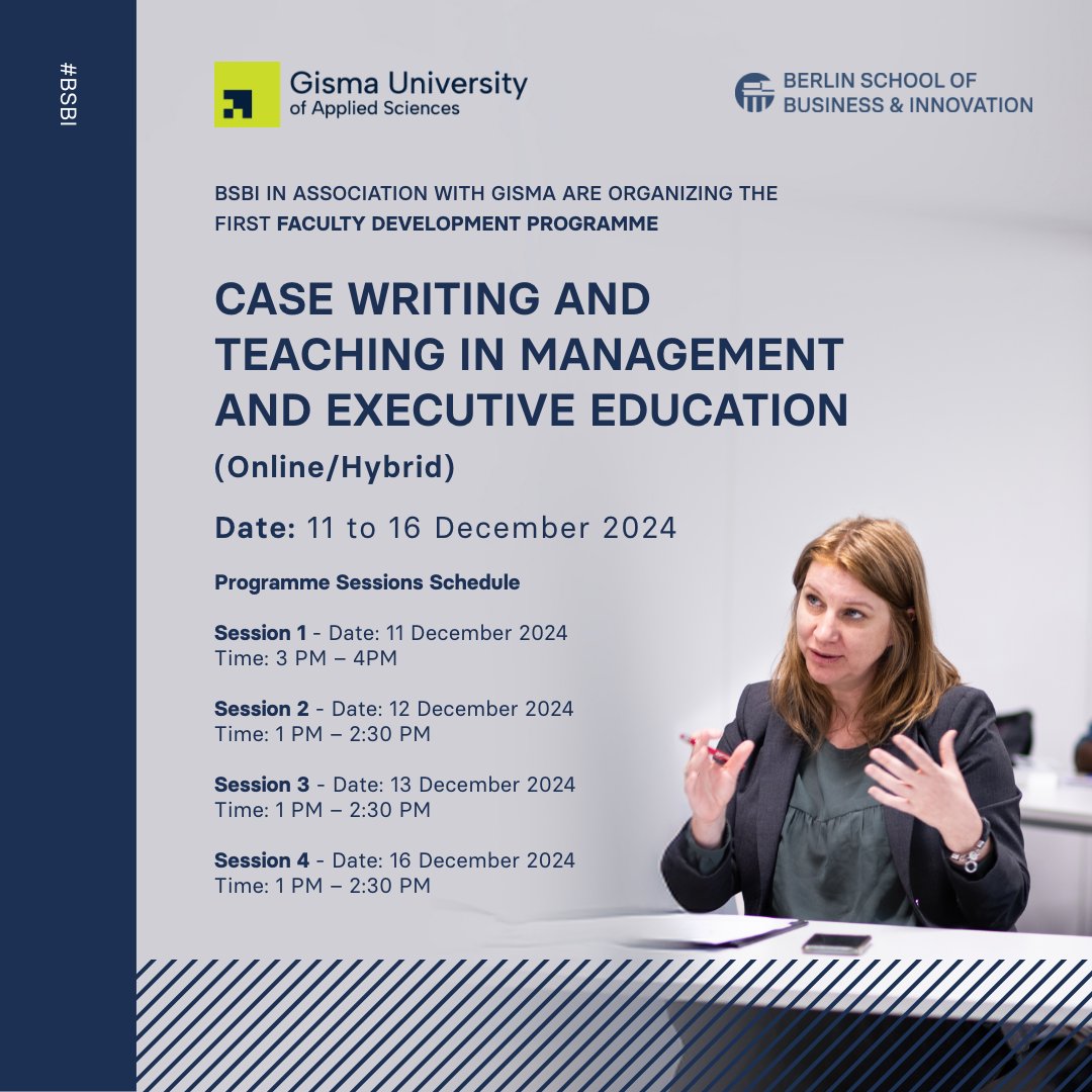 #BSBI, in association with Gisma University of Applied Sciences, is delighted to announce the International Faculty Development Programme on #CaseWriting &amp; Teaching in Management &amp; Executive Education, from 11-16 Dec 2024 in online/hybrid format: bit.ly/41vrkwr