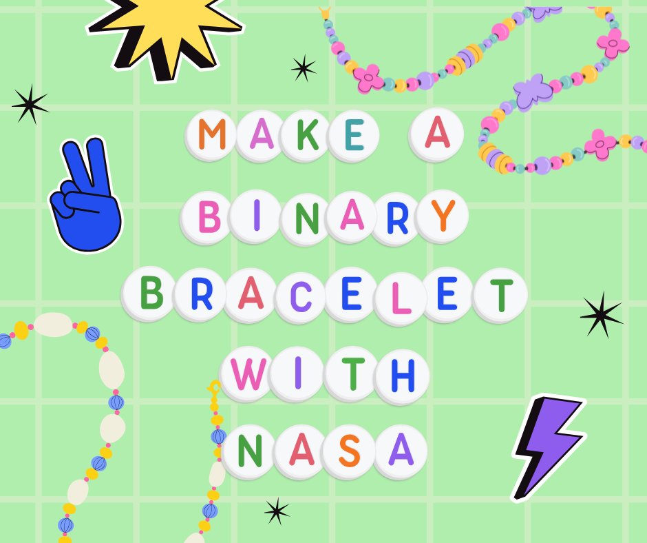 LearnWithNASA's tweet image. Computer coding + crafting = a binary bracelet! 🤩
  
Take your #CSEdWeek learning offline with this hands-on activity to make your own binary bracelet (with a secret message). #HourOfCode

nasa.gov/stem-content/m…
