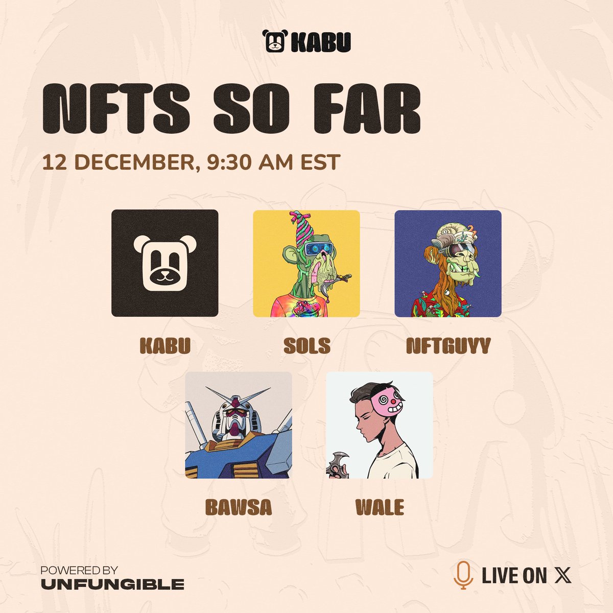 Kabu Spaces #3 🎤

"NFTs So Far" 

Join the Kabu Team, the host @nftbawsa, and our amazing guest <a href="/waleswoosh/">wale.moca 🐳</a>

9:30AM EST / December 12th  

Set your reminders in the tweet below 👇