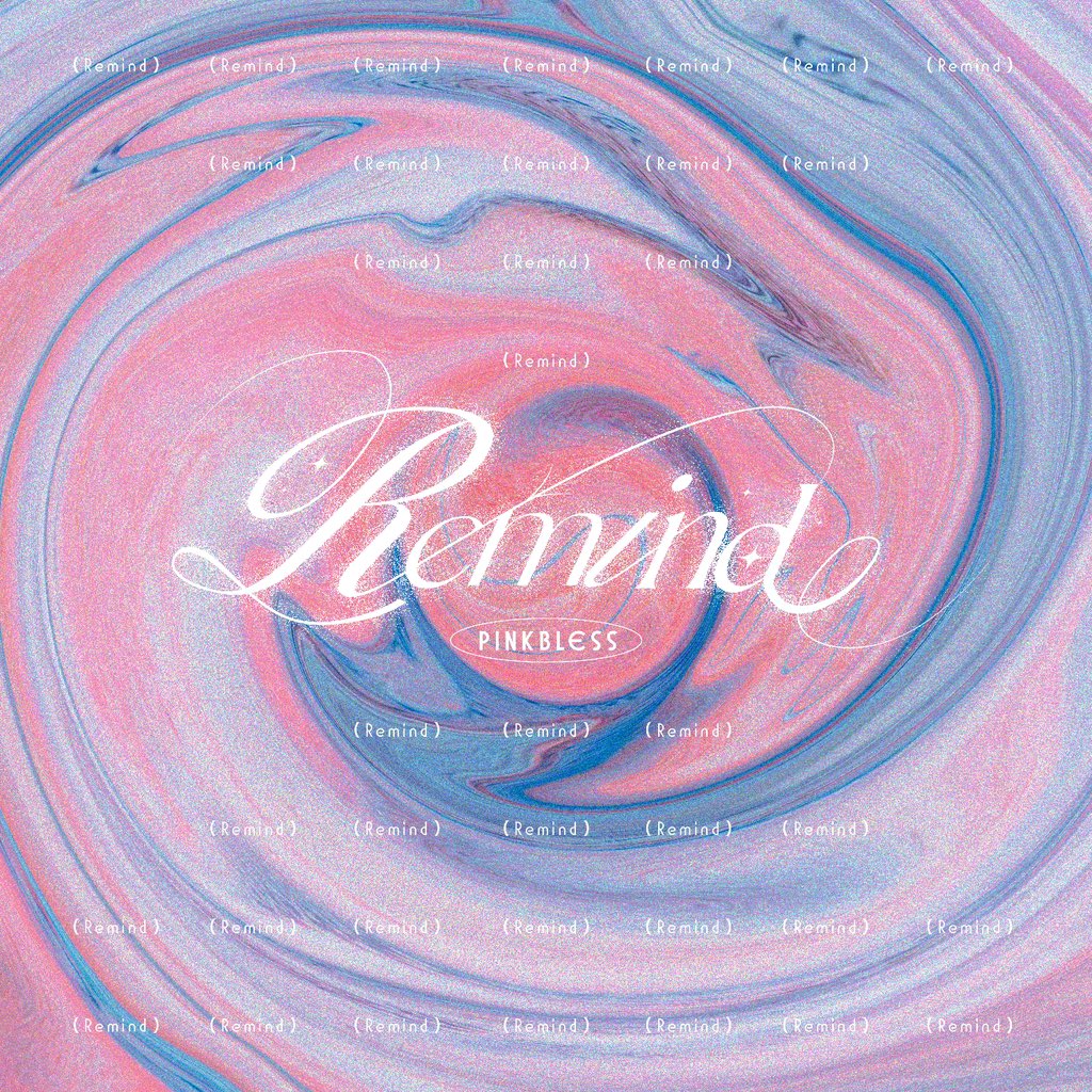 pinkbless_GAL's tweet photo. ✧ ︎*。🤍 New RELEASE 🤍✧︎*。

「Remind」

1.NEVERMIND (Yess Remix) 

2.MAKE (Ennu Remix) 

3. PINKVIBES (Taocy Remix)
　 
4. BALANCE (Yess REMIX)

┈┈┈┈┈┈┈┈┈┈
Artwork @lllOUTlll 

Remix EPリリースです💫

https://t.co/ofZT06HXRo https://t.co/zBfSz3AjZZ