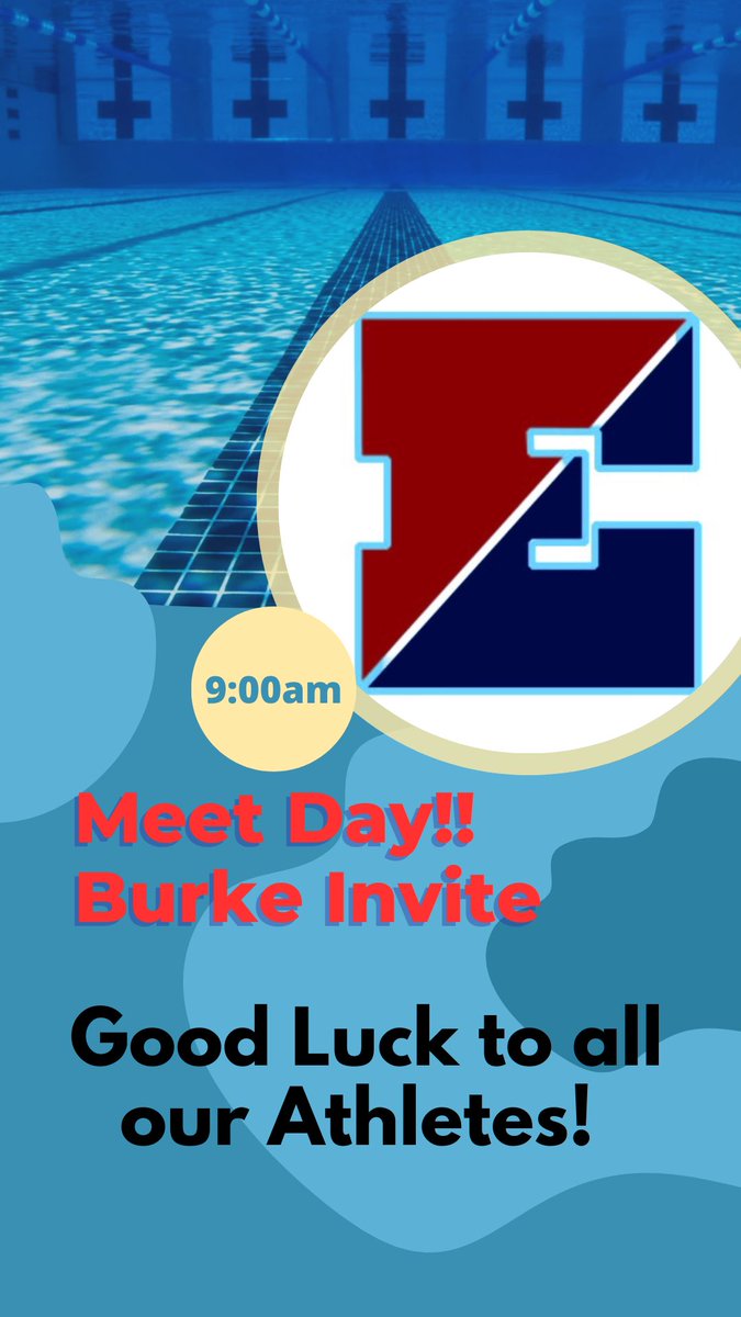 Meet Day!! Burke Invite, 9:00am. Good Luck to the Elkhorn Swim Team!