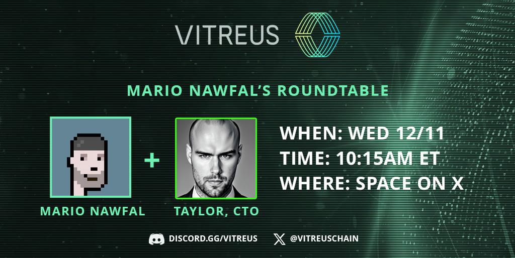Mario Nawfal X Spaces

📅 Wednesday, Dec 11 
⏰ 10:15 AM EST

Join us on <a href="/RoundtableSpace/">Mario Nawfal’s Roundtable</a> to discuss the next evolution in #Web3: Vitreus! Learn about who we are, how we differ from Polkadot, our dual-token system, builder readiness, and the AI Agent Platform, vForge.

Don’t miss