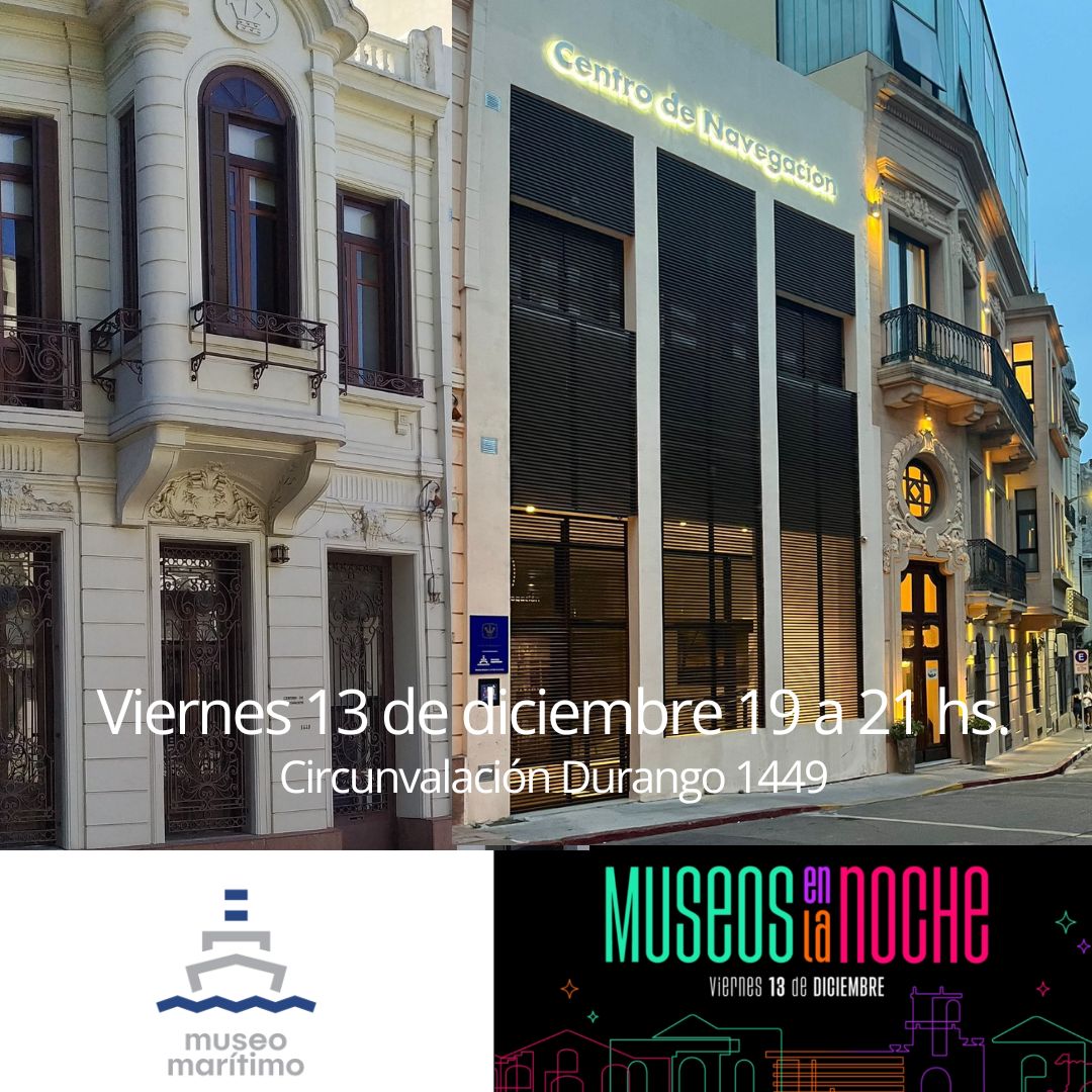 🚢📆 Te esperamos en la Noche en los Museos este viernes 13 de diciembre de 19 a 21 horas en el <a href="/museomaritimo21/">museomaritimocennave</a> No te lo pierdas!  
<a href="/MuseosUruguay/">Museos del Uruguay</a>