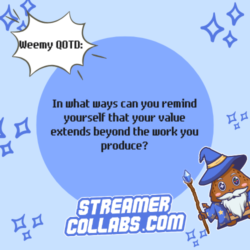 streamercollabs's tweet image. "What we create does not wholly define us; instead, it’s about growth and resilience."

#WeemyQOTD #QOTD #StreamerCollabs

Join StreamerCollabs.com to connect with passionate streamers and gamers for unique collaborations.