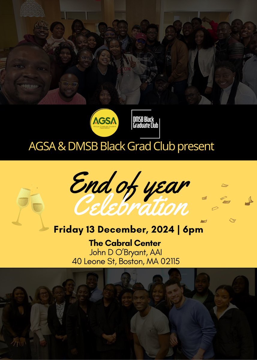 AGSA and DSMB Black Grad Club proudly present a joint End-of-Year Celebration! 🎉 
Date: Friday December 13, 2024
Venue: John D O’Bryant Center
Time: 6pm
Let’s come together to wrap up the year with lively music, delicious food, goody bags, and amazing company.