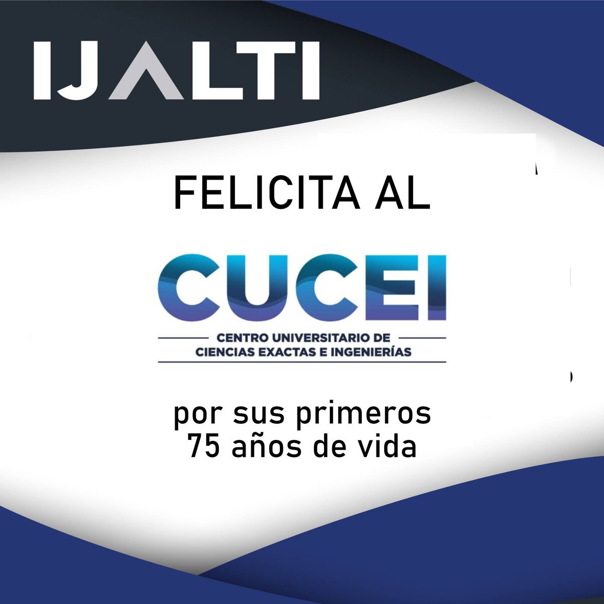IJALTI's tweet image. Desde el IJALTI enviamos una sincera felicitación a nuestros amigos y aliados del @udegcucei por sus primeros 75 años de vida, así como por los 30 años de la #RedUdeG. Enhorabuena