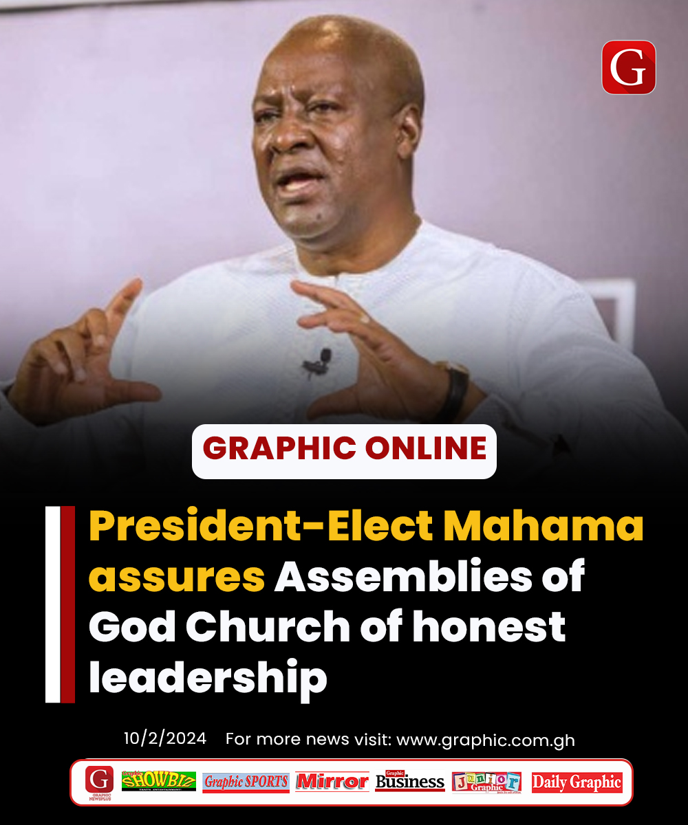 Graphicgh's tweet photo. President-Elect Mahama assures Assemblies of God Church of honest leadership

#GraphicOnline
#GhanaPolls2024
#GhanaElections2024
#GhanaElections
#GhanaVotes https://t.co/ZZ3WsJdN0k