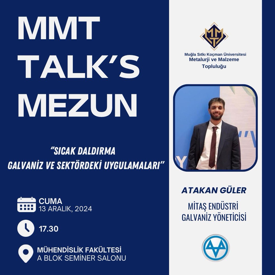 muglammt's tweet image. ✨Merhaba arkadaşlar, MMT TALK&apos;S etkinliğimizin yeni konuğu MİTAŞ ENDÜSTRİ’den Galvaniz Yöneticisi Atakan GÜLER. 13 Aralık Cuma günü saat 17.30’da A Blok Seminer Salonu’nda gerçekleşecek olan etkinliğimize hepinizi bekliyoruz.

#mmt #mmtalks