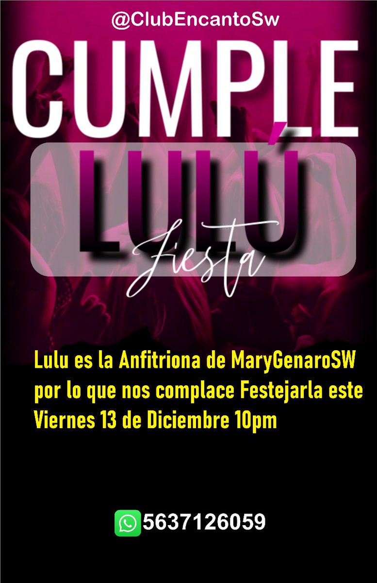 ClubEncantoSw's tweet photo. EVENTO ESPECIAL 
Vier 10pm a 5am FESTEJO DE LULU ANFITRIONA DE MARYGENAROSW 

Bocadillos, Fiesta Swinger

Fracc Villa de Gpe Xalostoc, lugar seguro y adecuado para disfrutar del swinger

Dark room con potros

5637126059 info y reservación

@ClubMaryGenaro 
@XMaribelRaulX https://t.co/TwVKIsgzcF