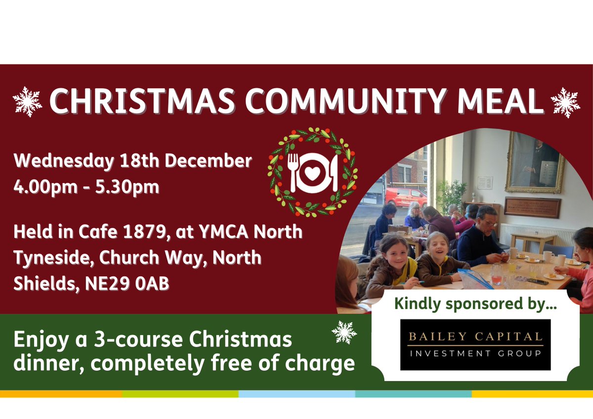 Join us on Wednesday 18th December for our Christmas Community Meal! 🎅

Enjoy a 3 course Christmas dinner, completely free of charge, all made possible by our sponsor Bailey Capital. Thank you for supporting our community.

Everyone is welcome. See you there! 🎄