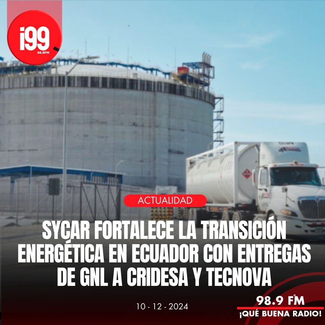 Radio_i99's tweet photo. 'SYCAR', empresa pionera en la importación y distribución de gas natural licuado (GNL) en Ecuador, continúa liderando el camino hacia soluciones energéticas limpias y sostenibles.

#SYCAR #EnergíaLimpia #TransiciónEnergética #GNL #IndustriaEcuatoriana https://t.co/jkxwWwpT96
