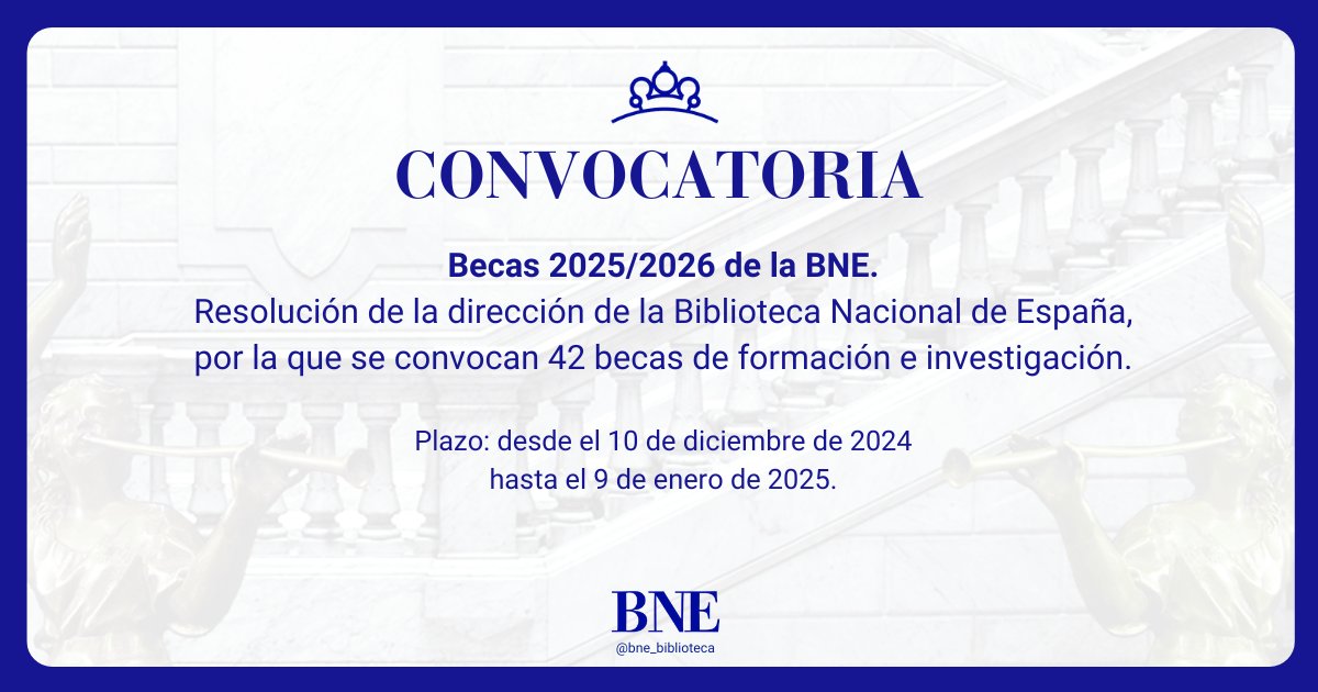 CONVOCATORIA: Becas 2025/2026 de la BNE.

Resolución de la dirección de la Biblioteca Nacional de España, por la que se convocan 42 becas de formación e investigación.

📅Plazo: hasta el 9 de enero de 2025.

Enlace a la convocatoria: bne.es/es/convocatori…