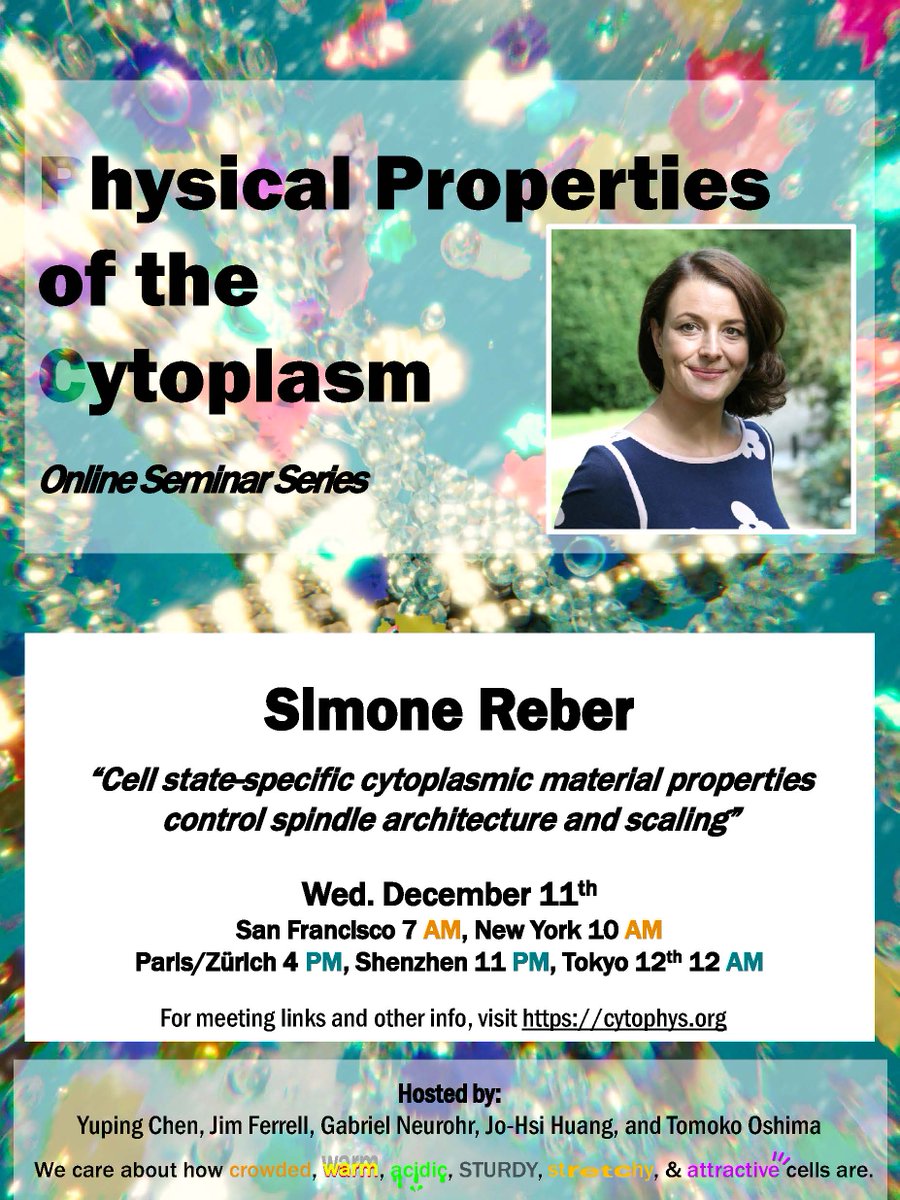 Please join us in 24 hrs for an exciting seminar talk from Dr. Simone Reber on cytoplasmic control of the spindle. For meeting details, visit cytophys.org