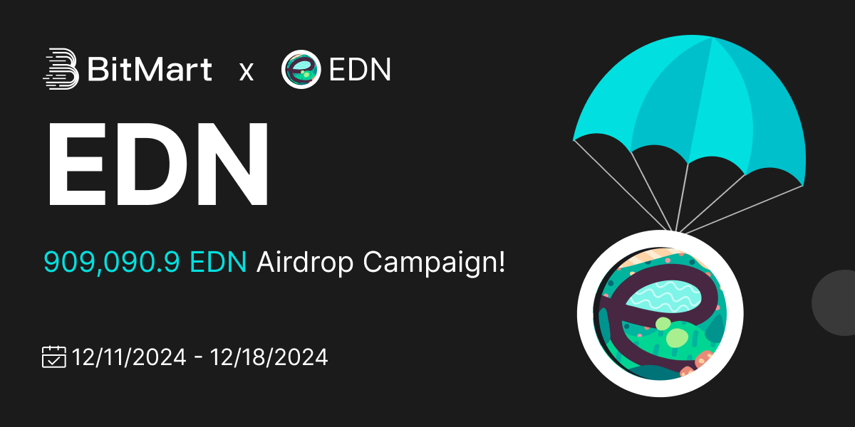 🚀To celebrate the successful listing of EDN @OurEden_io, we're thrilled to announce the exclusive Airdrop campaign. Join us to win 909090.9 EDN Tokens! 💸💰

1⃣Follow <a href="/BitMartExchange/">BitMart</a>&amp; @OurEden_io
2⃣RT &amp; tag 3 friends
3⃣Join t.me/BitMartExchange &amp; t.me/edenchateng
