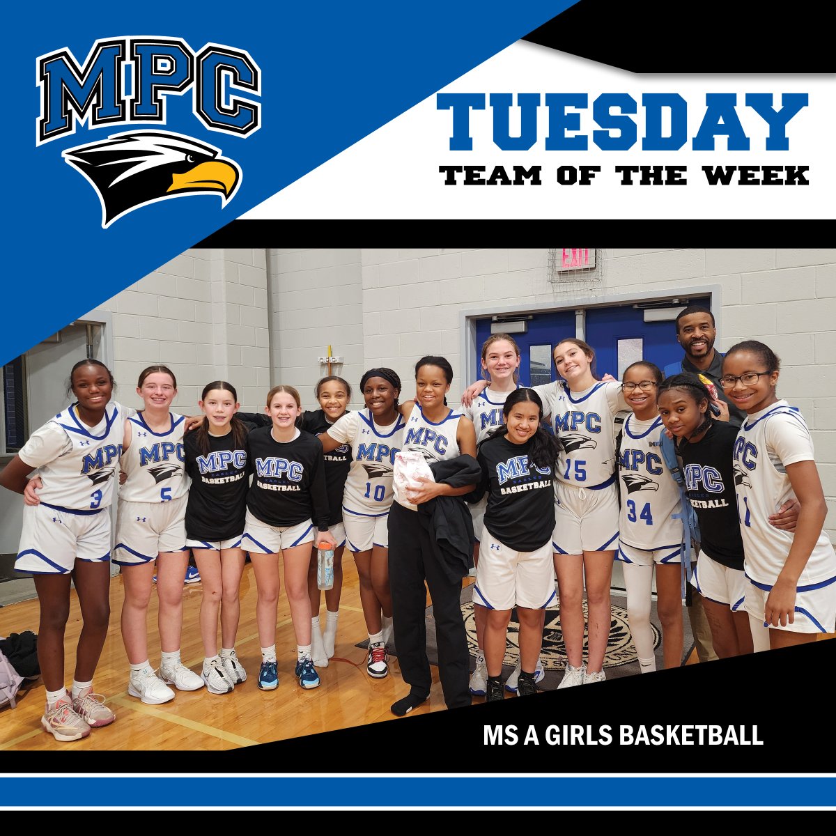 MPCAthletics's tweet photo. This week, our #TuesdayTeamOfTheWeek is the middle school A girls #MPCBasketball team. Your Lady Eagles have started the season with a 4-2 overall record and a 4-1 Metro 10 record. Way to play the #MPCWAY! #RelentlessEffort https://t.co/VTgkhmYrzX