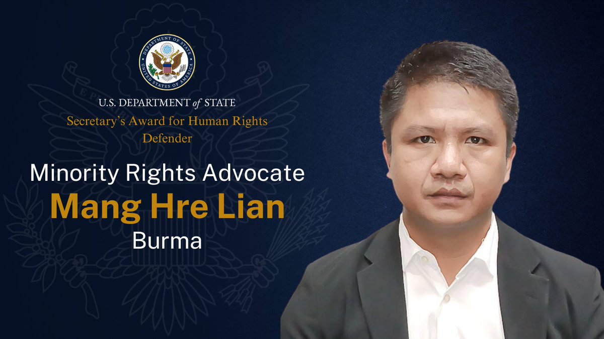 Bureau of Democracy, Human Rights, & Labor (DRL) (@statedrl) on Twitter photo For over a decade, Mang Hre Lian has advocated for press freedom and transparency in Burma. His unwavering dedication, leadership and activism advance human rights and elevate marginalized voices throughout Burma. We mark his work through <a href="/SecBlinken/">Secretary Antony Blinken</a>’s Human Rights Defender For over a decade, Mang Hre Lian has advocated for press freedom and transparency in Burma. His unwavering dedication, leadership and activism advance human rights and elevate marginalized voices throughout Burma. We mark his work through <a href="/SecBlinken/">Secretary Antony Blinken</a>’s Human Rights Defender