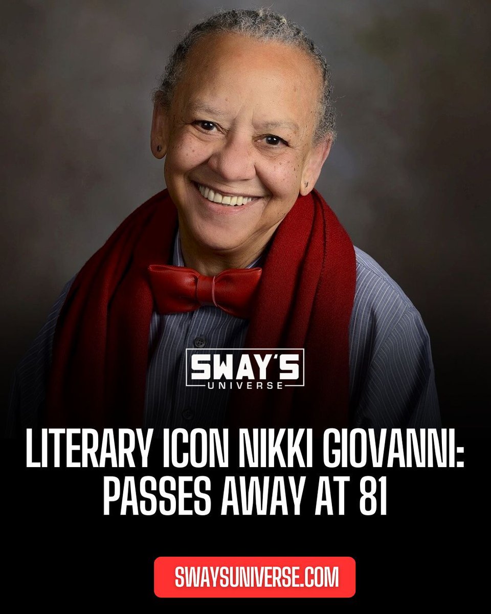 SwaysUniverse's tweet photo. Nikki Giovanni, renowned poet and Black Arts Movement icon, died on December 9th at 81. Her lasting influence on literature, culture, and activism is profound. Read more on her legacy #SwaysUniverse https://t.co/G00ZSC3wQ6 https://t.co/HbzSMiQDnY