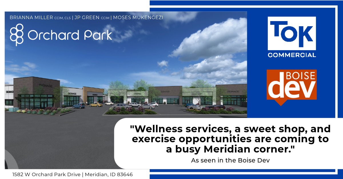 tokcre's tweet photo. Orchard Park is making waves in the Meridian community and was featured in Boise Dev's article "N. Meridian set for new sweet shop, wellness services."  

Shoutout to TOK's representing brokers — Brianna Miller, JP Green, and Moses Mukengezi.

https://t.co/qo377yarVt

#itstok https://t.co/ZZd1uYHULq