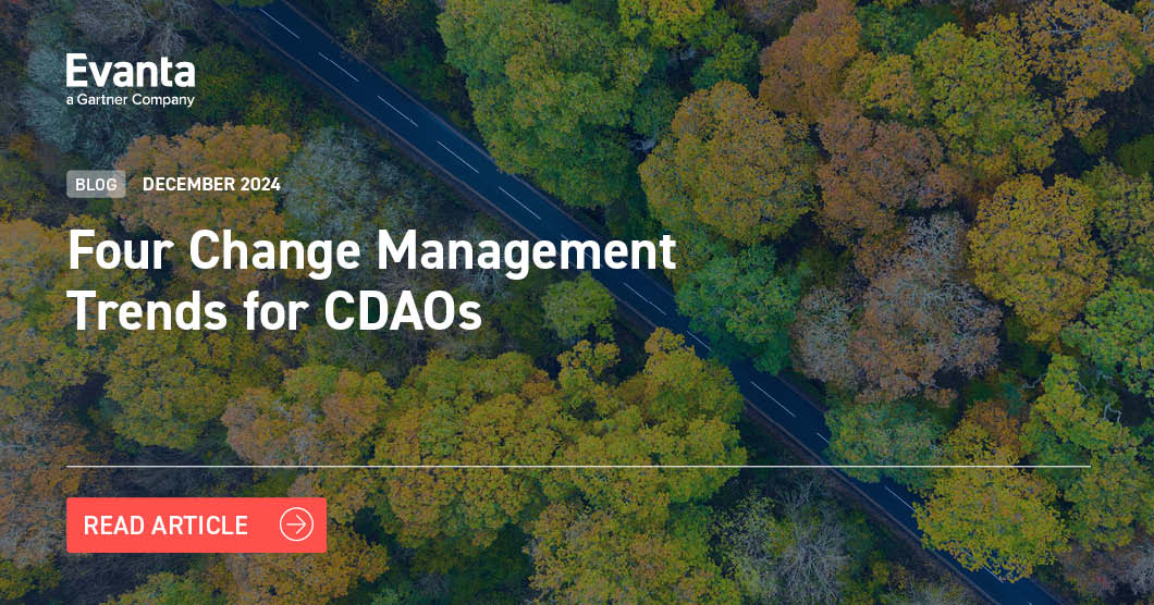 We recently surveyed data leaders about how their organizations are navigating change. Our latest blog highlights key trends from their responses — Read it here: evanta.com/resources/cdao… 

#EvantaCDAO #CDAO #ChangeManagement