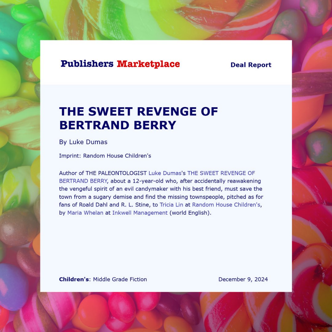 I’m delighted to share the super-sweet news that my debut middle grade novel, THE SWEET REVENGE OF BERTRAND BERRY, will be published by Random House Children’s! Think Charlie and the Chocolate Factory meets Hocus Pocus—whimsical, sinister, and darkly delicious. 1/3
